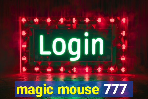 magic mouse 777